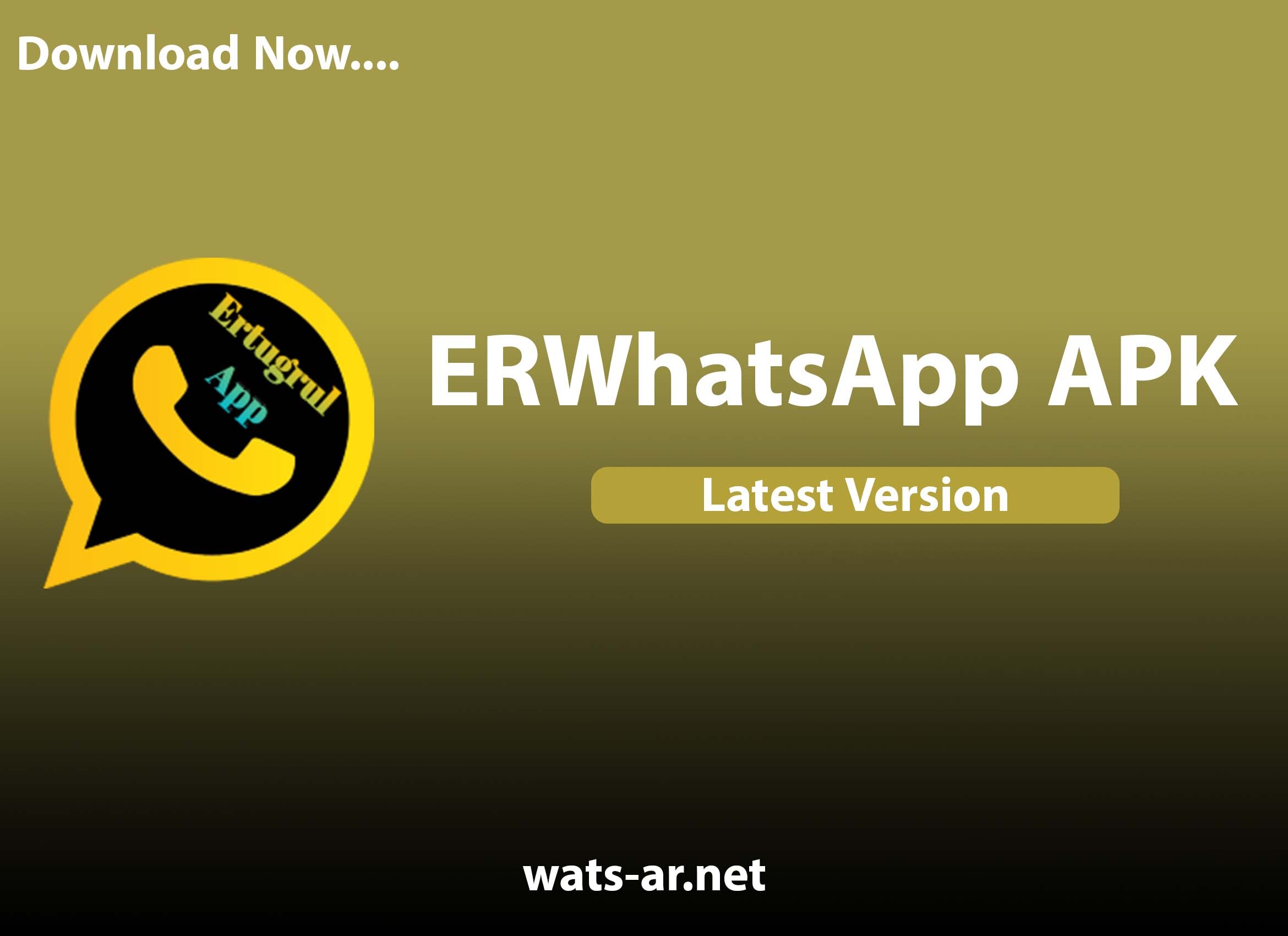 تنزيل واتساب ارطغرل واتساب عاصم محجوب ERWhatsApp 2023 ضد الحظر ارطغل واتساب