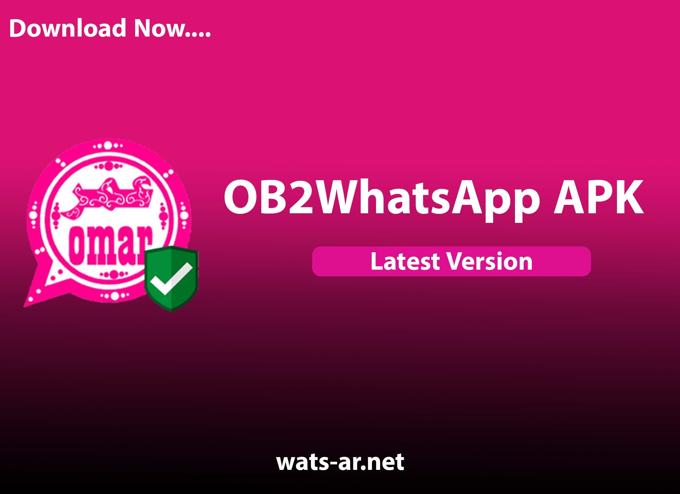 تحميل واتس عمر 2023 الوردي  تنزيل واتس عمر الوردي اخر تحديث تحميل واتس عمر 2023