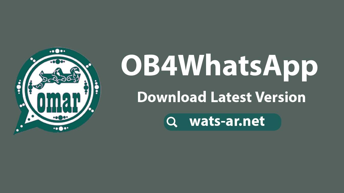واتس اب عمر الأخضر OB4WhatsApp apk 2023 واتساب عمر الاخضر v53