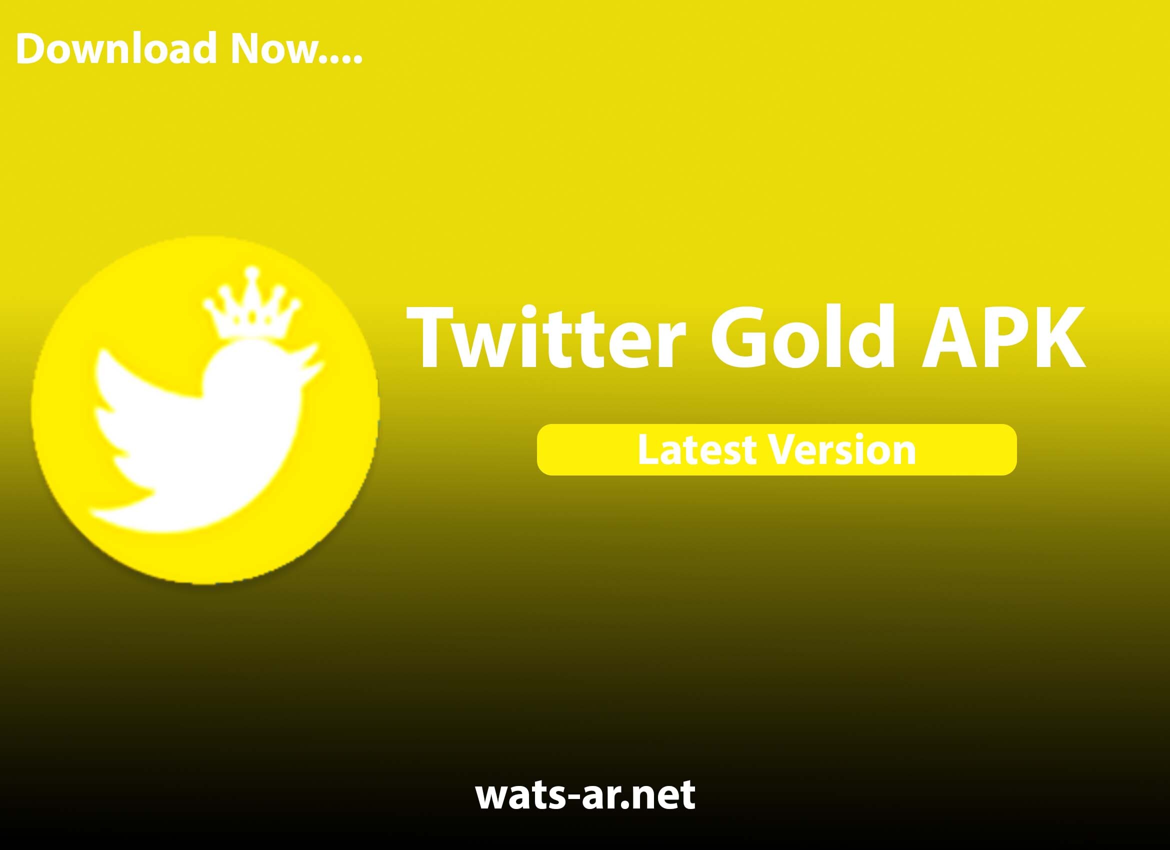 تحميل تويتر الذهبي Twitter Gold ابو عرب اصدار 1.70 - تويتر بلس 2022